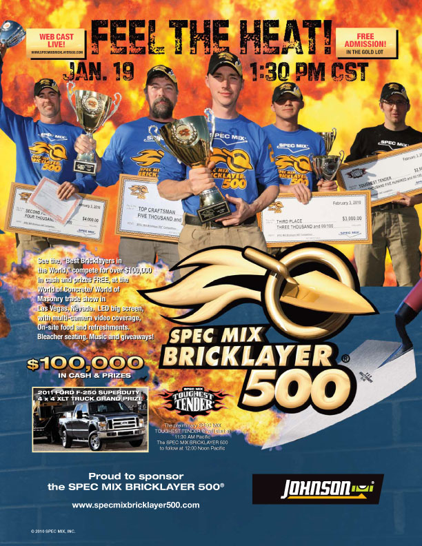 Johnson Level Sponsors SPEC MIX BRICKLAYER 500 National in Las Vegas on January 19 in connection with the World of Concrete tradeshow
